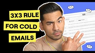 Triple Your Email Replies With The 3x3 Cold Email