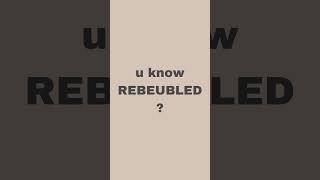 REBEUBLED