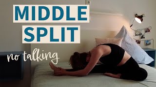 QUICK STRETCH FOR MIDDLE SPLITS - in bed | For beginners | Music only