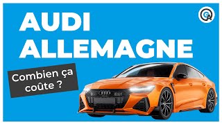 Audi : quel est le prix en Allemagne ?