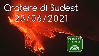 Etna - Parossismo Cratere di Sudest (23/06/2021)