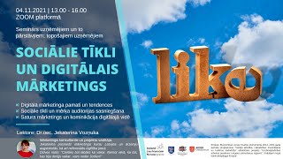 Sociālie tīkli un digitālais mārketings - 04.11.2021.