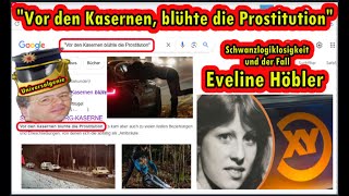 Eveline Höbler: "Vor Kasernen blühte Prostitution"  DAS Universalgenie wider Schwanzlogiklosigkeit