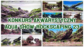 KONKURS AKWARYSTYCZNY | Marcin Biedal opowiada o Aqua Show Rockscaping 23