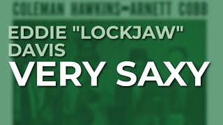 Eddie "Lockjaw" Davis - Very Saxy (Official Audio)