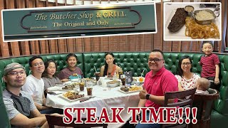 Steak Time! (The Butcher Shop and Grill) | 09/10/2021