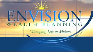 Welcome to Envision Wealth Planning