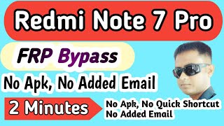 Redmi Note 7 Pro FRP BYPASS | Without PC | Redmi Note 7 Pro MIUI 12.5.1 Frp Bypass Without Pc |