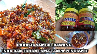 RAHASIA SAMBAL BAWANG TAHAN LAMA TANPA PENGAWET, IDE USAHA OMSET JUTAAN