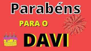 Feliz aniversário abençoado, Parabéns para o meu amigo Davi.