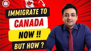 How many programs are there to Immigrate to Canada in 2023? Which one is yours?