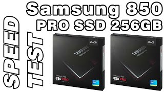 SAMSUNG SSD 850 PRO 256 GB Speed Test