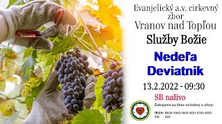 Služby Božie VT 13.2.2022 -  NEDEĽA DEVIATNIK