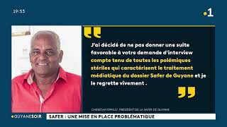 En Guyane en mai 2022, le début difficile de la Safer Guyane