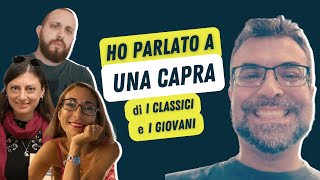 Ho parlato a una Capra di i Classici e i Giovani con il prof. Marcello Nobili I The Digital Moon