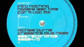 MICHAEL BURNS - INTO NOTHING (HAMEL'S LAST TIME FOR 9 VOX MIX) VINYL