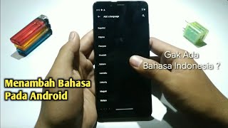 Gak Ada Bahasa Indonesia ?, Begini Cara Menambahkan Bahasa Pada Android