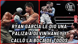 RYAN GARCÍA SORPRENDIÓ AL MUNDO Y LE DIO UNA MEGA TUNDA A DEVIN HANEY; LECCIÓN DE VIDA #HaneyGarcia