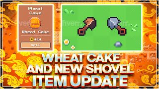 SUNFLOWER LAND | NEW ITEM "SHOVEL" and WHEAT CAKE