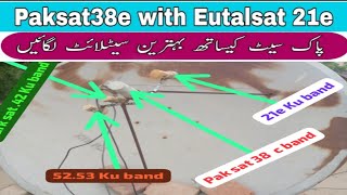 Paksat 38e with Eutelsat 21e ku band with turaksat 42e and 52.53 ku band