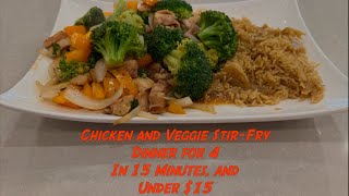 Chicken Stir Fry for 4 in Under 15 Minutes and Under $15