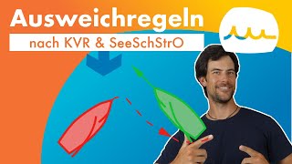 Ausweichregeln KVR und SeeSchStrO für SBF See Theorie