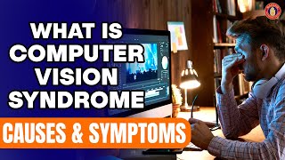 MID - What is Computer Vision Syndrome | Causes & Symptoms of Digital Eye Strain