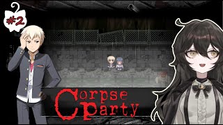 【Corpse Party - #2】Further terrors in Heavenly Host Elementary School!