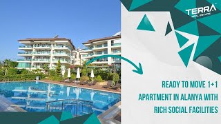 Ready to Move 1+1 Apartment in Alanya with Rich Social Facilities | TERRA Real Estate ®