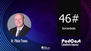 46# Sociedade | Podcast Consultório-Empresa