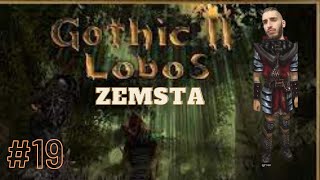 #19 Gothic Lobos " Zemsta! "