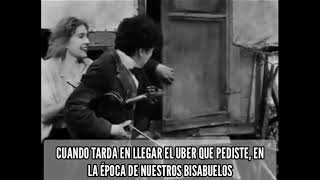 Cuando tarda en llegar el Uber que pediste, en la época de nuestros bisabuelos