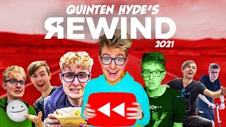 Quinten Hyde Rewind 2021 - A Year In Review