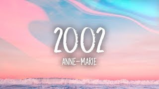 Anne Marie | 2002 Lyrics