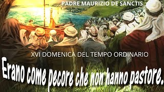 XVI DOMENICA DEL TEMPO ORDINARIO