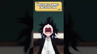 Melhores animes em cada tema #melhoresanimes #animecommunity #animerecommendations