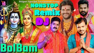 Nonstop Bolbam DJ Remix Song 2020 - Khesari Lal Yadav, Pawan Singh, Parmod Premi, Ritesh Pandey