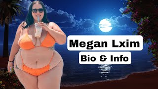 Megan Lxim - BBW fashion model | Body positivity activist | Biography