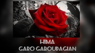 Hima (Garo Gaboudagian)