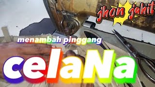 CARA MEMBESARKAN PINGGANG CELANA