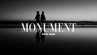 Port Noir - Monument (Visual Album)