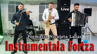 🎻 Formatia Nicoleta Lazar  🔔 Instrumentala Fortza 🎻