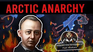 Hoi4: The Arctic Anarchist World Order