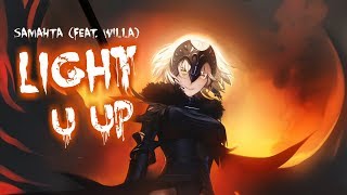 「Nightcore」➼ Light U Up ♬