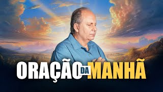 ORAÇÃO PODEROSA DA MANHÃ - Receba a restauração de Deus - Lamartine Posella