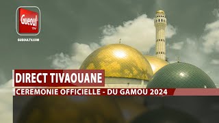 CÉRÉMONIE OFFICIELLE DU GAMOU TIVAOUANE 2024