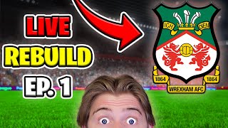 Wrexham United Live Rebuild!