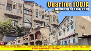 Spécial Quartier LODJA | Commune de Kasa-vubu | Kinshasa - RDC