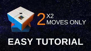 Learn How To Solve a 2x2 Rubik’s Cube | 2 Moves Only (EASY TUTORIAL - NO ALGORITHMS)