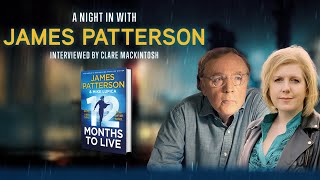 James Patterson | 12 Months to Live (FULL EVENT) | FANE